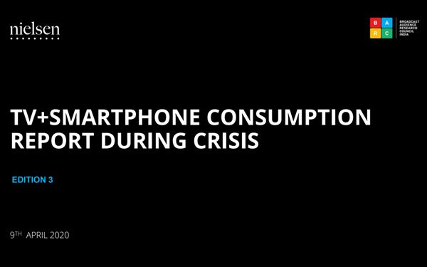 BARC India & Nielsen Media explain “The Crisis Consumption – Impact Of COVID -19 on TV,smartphone behaviour across India